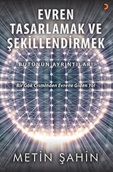 Evren Tasarlamak ve Şekillendirmek - 1