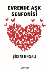 Evrende Aşk Senfonisi - 1