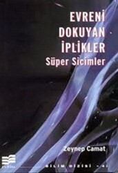 Evreni Dokuyan İplikler - Evrim Yayınevi