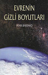 Evrenin Gizli Boyutları - 1