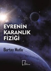 Evrenin Karanlık Fiziği - 1