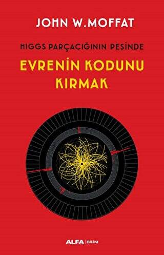 Evrenin Kodunu Kırmak - 1