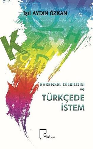 Evrensel Dilbilgisi ve Türkçede İstem - 1