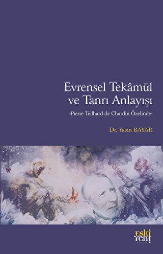 Evrensel Tekamül ve Tanrı Anlayışı - 1