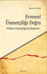 Evrensel Ümmetçiliğe Doğru - 1