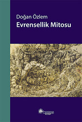 Evrensellik Mitosu - 1