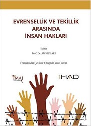 Evrensellik ve Tekillik Arasında İnsan Hakları - 1