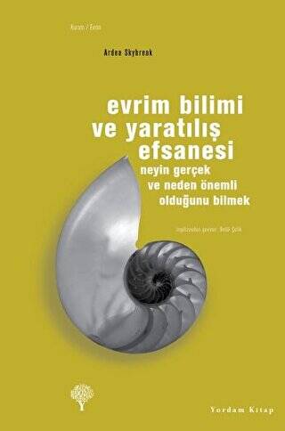 Evrim Bilimi ve Yaratılış Efsanesi - 1