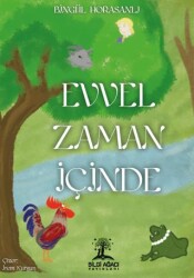 Evvel Zaman İçinde - 1