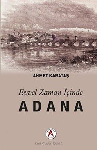 Evvel Zaman İçinde Adana - 1