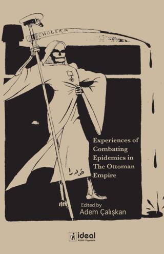 Experiences of Combating Epidemics in The Ottoman Empire - 1