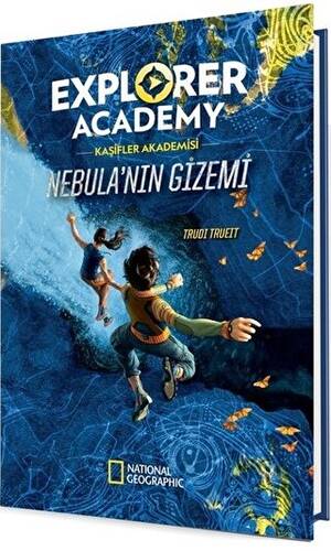 Explorer Academy Kaşifler Akademisi - Nebula’nın Gizemi - 1
