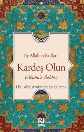 Ey Allah’ın Kulları Kardeş Olun - 1
