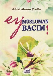 Ey Müslüman Bacım - 1