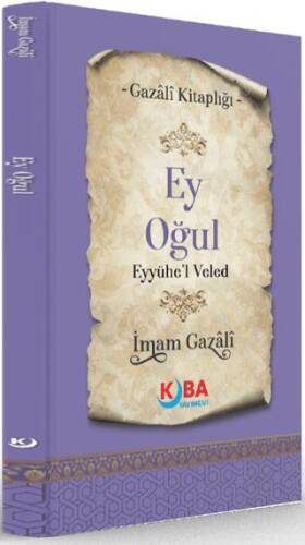 Ey Oğul - Eyyuhe’l Veled - 1
