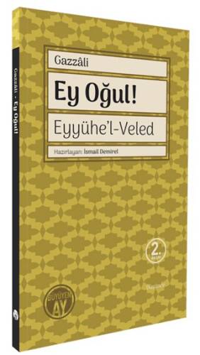 Ey Oğul! Eyyühe`l - Veled - 1