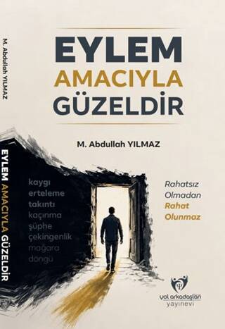 Eylem Amacıyla Güzeldir - 1
