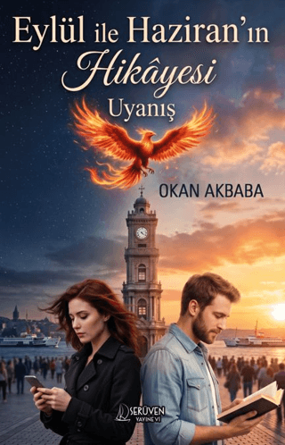 Eylül İle Haziran’ın Hikâyesi Uyanış - 1
