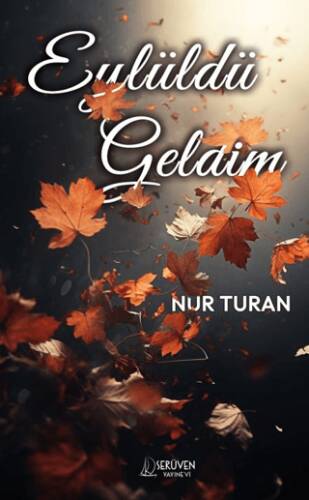 Eylüldü Geldim - 1