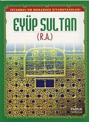 Eyüp Sultan Evliya-011 - Pamuk Yayıncılık