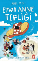 Eyvah Anne Terliği - Timaş Çocuk