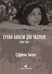 Eyvah Annem Şiir Yazıyor - 1