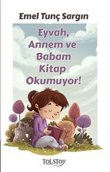 Eyvah, Annem ve Babam Kitap Okumuyor! - 1