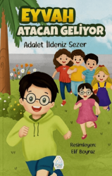Eyvah Atacan Geliyor - Mahlas Çocuk Yayınları