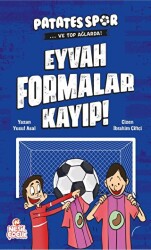 Eyvah Formalar Kayıp! - Patatesspor Ve Top Ağlarda - 1