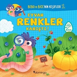 Eyvah Renkler Karıştı - Bebo ve Bice`nin Keşifleri - 1