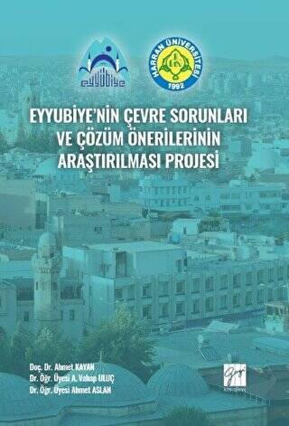 Eyyubiye`nin Çevre Sorunları ve Çözüm Önerilerinin Araştırılması Projesi - 1