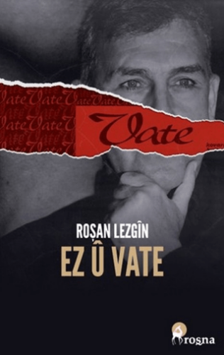 Ez û Vate - 1