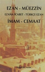 Ezan - Müezzin - İmam Cemaat - 1