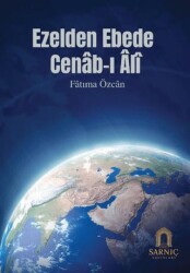 Ezelden Ebede Cenab-ı Ali - Sarnıç Yayınları