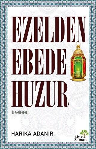 Ezelden Ebede Huzur - 1