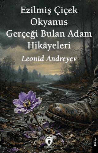 Ezilmiş Çiçek – Okyanus – Gerçeği Bulan Adam Hikâyeleri - 1