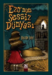 Ezo`nun Sessiz Dünyası - 1