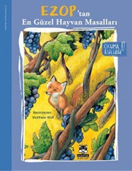 Ezop’tan En Güzel Hayvan Masalları - 1