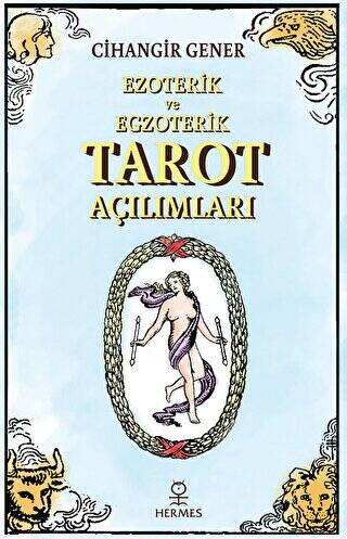 Ezoterik ve Egzoterik Tarot Açılımları - 1