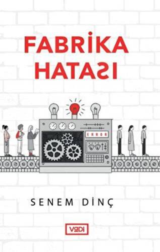 Fabrika Hatası - 1