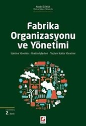 Fabrika Organizasyonu ve Yönetimi - 1