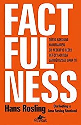 Factfulness Dünya Hakkında Yanılmamızın On Nedeni Ve Neden Her Şey Aslında Sandığınızdan Daha İyi - 1