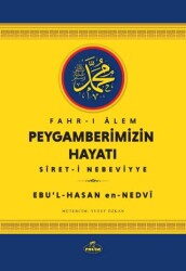 Fahr-i Alem Peygamberimizin Hayatı - Ravza Yayınları