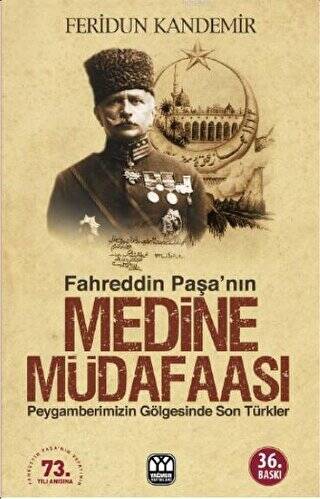 Fahreddin Paşa’nın Medine Müdafaası - 1