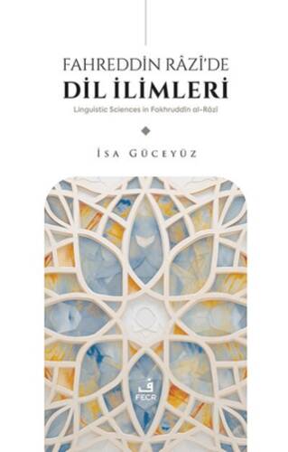 Fahreddin Râzî’de Dil İlimleri - 1