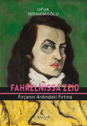 Fahrelnissa Zeid Fırçanın Ardındaki Fırtına - 1