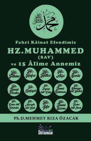 Fahri Kâinat Efendimiz SAV ve 15 Âlime Annemiz - 1