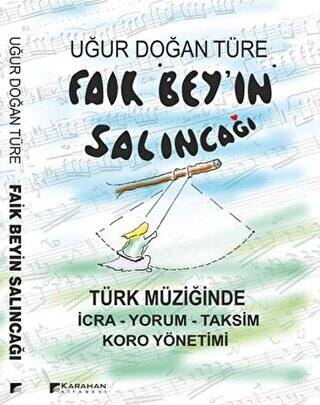 Faik Bey`in Salıncağı - 1