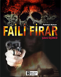 Faili Firar - İlkim Ozan Yayınları