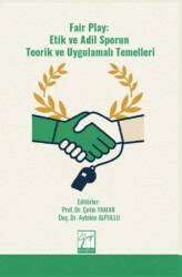 Fair Play: Etik ve Adil Sporun Teorik ve Uygulamalı Temelleri - Gazi Kitabevi